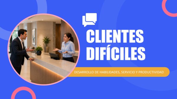 Clientes Difíciles